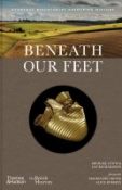 Beneath our feet : everyday discoveries reshaping history